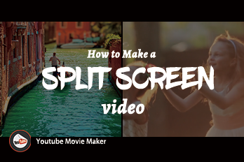 How to Make A Split Screen Video in 4 Steps