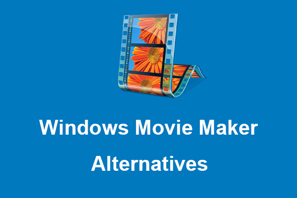 Windows Movie Maker Alternatives