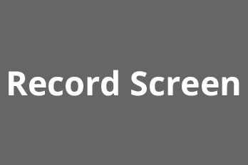 How to Record A Screen Video