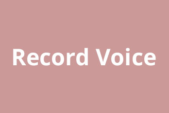 How to Record Voice From Your Microphone