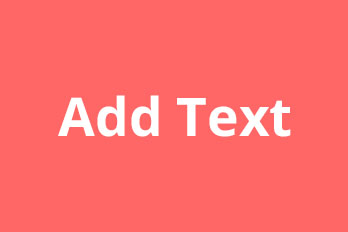 How to Add Text to Your Video